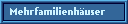 Mehrfamilienh�user